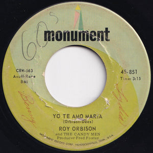 Roy Orbison And The Candy Men - Oh Pretty Woman / Yo Te Amo Maria (7 inch Record / Used)