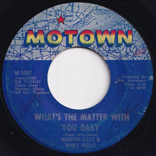 画像をギャラリービューアに読み込む, Marvin Gaye, Mary Wells - What&#39;s The Matter With You Baby / Once Upon A Time (7 inch Record / Used)
