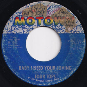 Four Tops - Baby I Need Your Loving / Call On Me (7 inch Record / Used)