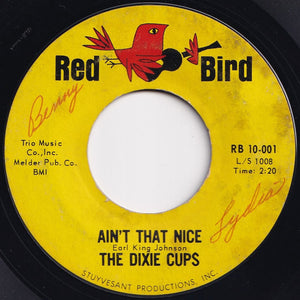 Dixie Cups - Chapel Of Love / Ain't That Nice (7 inch Record / Used)