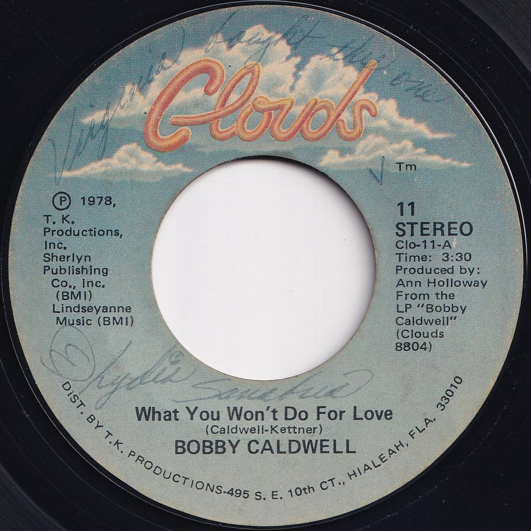 Bobby Caldwell - What You Won't Do For Love / Love Won't Wait (7 inch Record / Used)