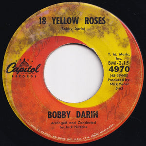 Bobby Darin - 18 Yellow Roses / Not For Me (7 inch Record / Used)