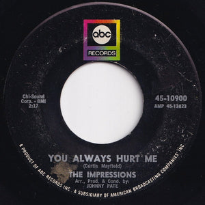 Impressions - Little Girl / You Always Hurt Me (7 inch Record / Used)