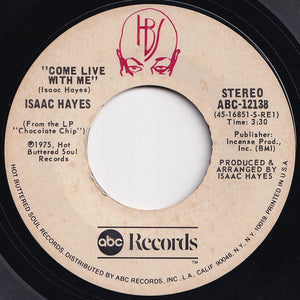 Isaac Hayes - Come Live With Me / Body Language (7 inch Record / Used)