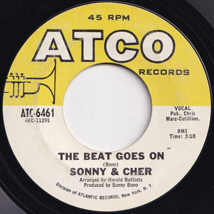 Sonny & Cher - The Beat Goes On / Love Don't Come (7 inch Record / Used)