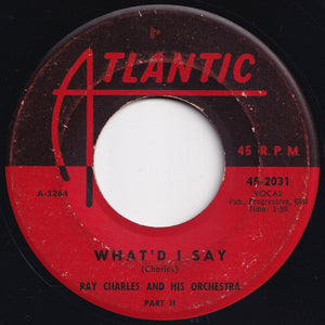 Ray Charles And His Orchestra - What'd I Say (Part 1) / (Part 2) (7 inch Record / Used)