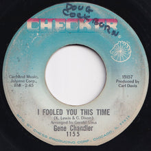 Load image into Gallery viewer, Gene Chandler - I Fooled You This Time / Such A Pretty Thing (7 inch Record / Used)
