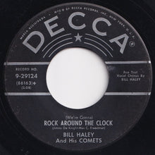 Load image into Gallery viewer, Bill Haley And His Comets - Thirteen Women (And Only One Man In Town) / (We&#39;re Gonna) Rock Around The Clock (7 inch Record / Used)
