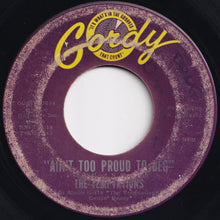 Load image into Gallery viewer, Temptations - Ain&#39;t Too Proud To Beg / You&#39;ll Lose A Precious Love (7 inch Record / Used)
