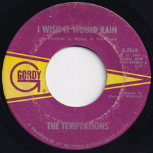 Load image into Gallery viewer, Temptations - I Wish It Would Rain / I Truly, Truly Believe (7 inch Record / Used)
