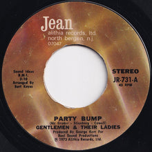 画像をギャラリービューアに読み込む, Gentlemen &amp; Their Ladies - Party Bump / (Part 2) (7 inch Record / Used)
