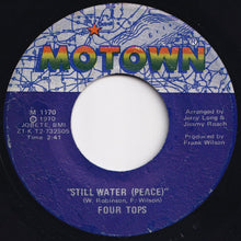 Load image into Gallery viewer, Four Tops - Still Water (Love) / (Peace) (7 inch Record / Used)
