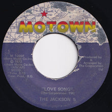 Load image into Gallery viewer, Jackson 5 - Lookin&#39; Through The Windows / Love Song (7 inch Record / Used)
