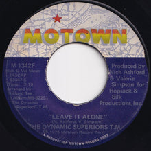 Load image into Gallery viewer, Dynamic Superiors - Leave It Alone / One-Nighter (7 inch Record / Used)
