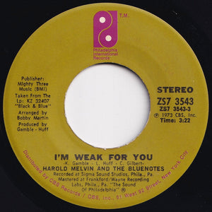 Harold Melvin And The Bluenotes - I'm Weak For You / Satisfaction Guaranteed (Or Take Your Love Back) (7 inch Record / Used)