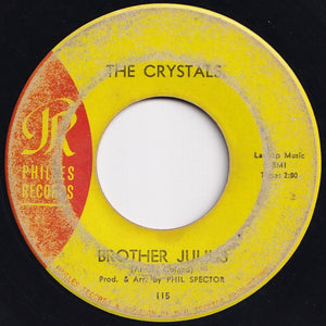 Crystals - Then He Kissed Me / Brother Julius (7 inch Record / Used)