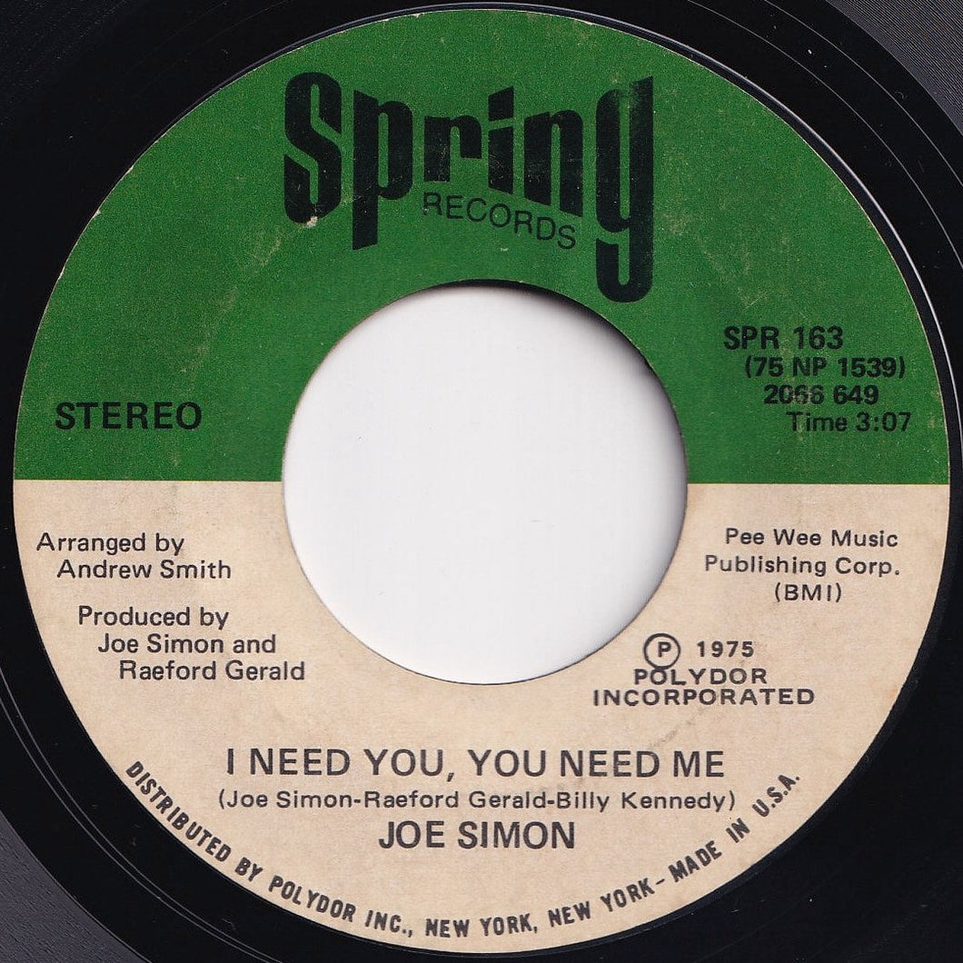 Joe Simon - I Need You, You Need Me / I'll Take Care (Of You) (7 inch Record / Used)