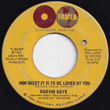 画像をギャラリービューアに読み込む, Marvin Gaye - How Sweet It Is To Be Loved By You / Forever (7 inch Record / Used)
