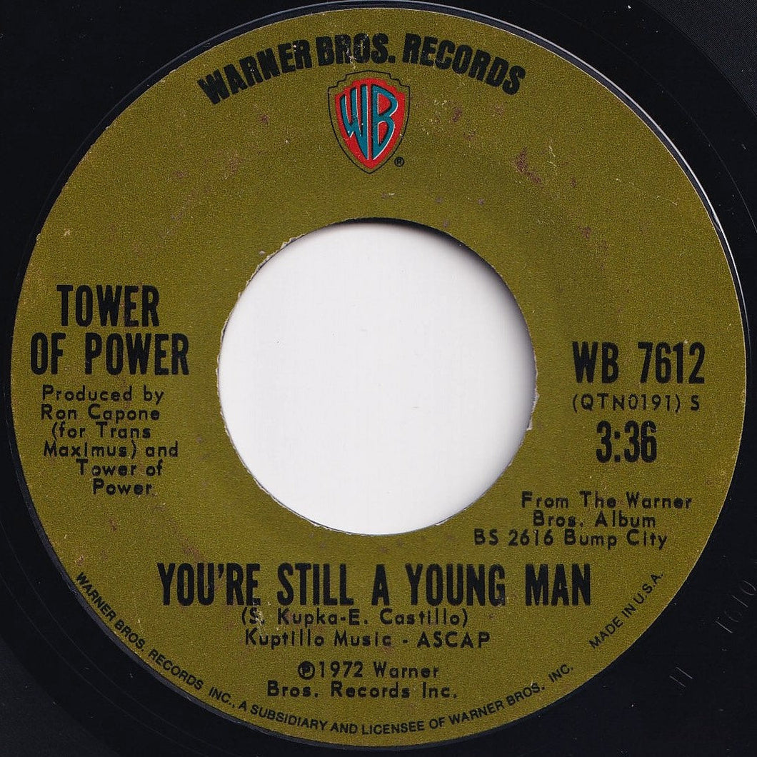 Tower Of Power - You're Still A Young Man / Skating On Thin Ice (7 inch Record / Used)