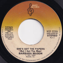 画像をギャラリービューアに読み込む, Barbara Mason - She&#39;s Got The Papers (But I Got The Man) (Part 1) / (Part 2) (7 inch Record / Used)
