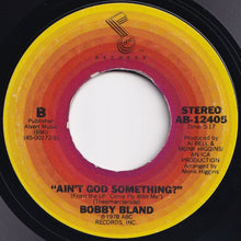 Load image into Gallery viewer, Bobby Bland - Come Fly With Me / Ain&#39;t God Something? (7 inch Record / Used)
