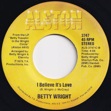 Load image into Gallery viewer, Betty Wright - My Love Is / I Believe It&#39;s Love (7 inch Record / Used)
