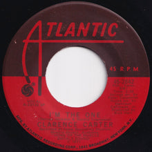 Load image into Gallery viewer, Clarence Carter - Scratch My Back (And Mumble In My Ear) / I&#39;m The One (7 inch Record / Used)
