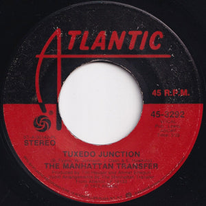 Manhattan Transfer - Operator / Tuxedo Junction (7 inch Record / Used)