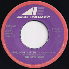 Load image into Gallery viewer, Stylistics - Stop, Look, Listen (To Your Heart) / If I Love You  (7 inch Record / Used)
