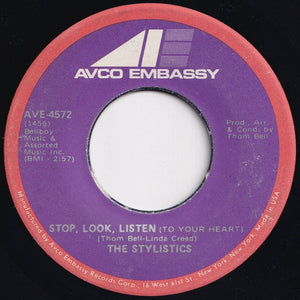 Stylistics - Stop, Look, Listen (To Your Heart) / If I Love You  (7 inch Record / Used)