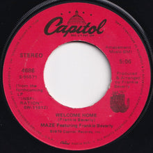 Load image into Gallery viewer, Maze Featuring Frankie Beverly - Feel That You&#39;re Feelin&#39; / Welcome Home (7 inch Record / Used)
