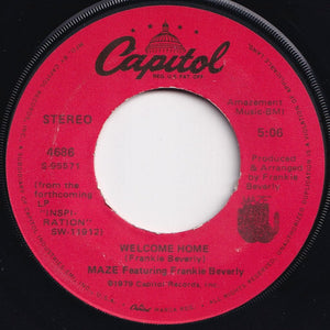 Maze Featuring Frankie Beverly - Feel That You're Feelin' / Welcome Home (7 inch Record / Used)