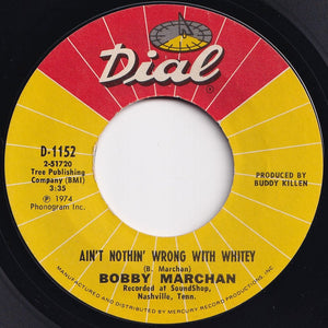 Bobby Marchan - Bump Your Booty / Ain't Nothin' Wrong With Whitey (7 inch Record / Used)