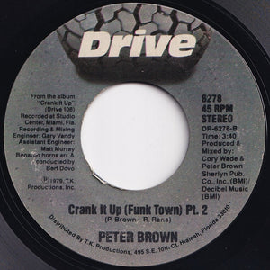 Peter Brown - Crank It Up (Funk Town) (Part 1) / (Part 2) (7 inch Record / Used)