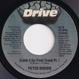 Peter Brown - Crank It Up (Funk Town) (Part 1) / (Part 2) (7 inch Record / Used)