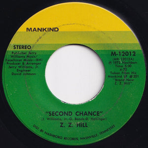 Z.Z. Hill - Second Chance / I Think I'd Do It (7 inch Record / Used)