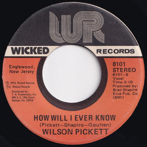 Wilson Pickett - The Best Part Of A Man / How Will I Ever Know (7 inch Record / Used)