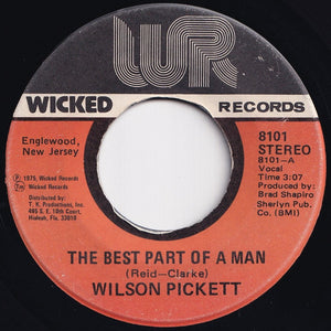 Wilson Pickett - The Best Part Of A Man / How Will I Ever Know (7 inch Record / Used)