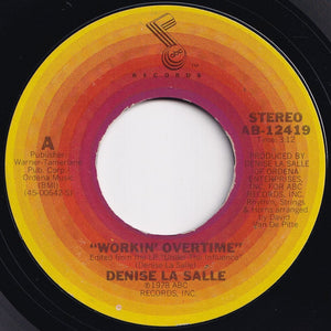 Denise La Salle - Workin Overtime / No Matter What They Say (7 inch Record / Used)