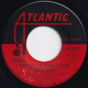 Ben E. King - Do It In The Name Of Love / Imagination (7 inch Record / Used)