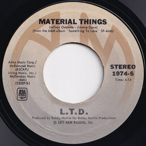 L.T.D. - (Every Time I Turn Around) Back In Love Again / Material Things (7 inch Record / Used)