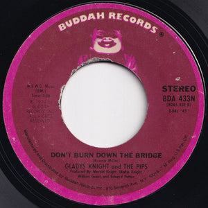 Gladys Knight And The Pips - I Feel A Song (In My Heart) / Don't Burn Down The Bridge (7 inch Record / Used)