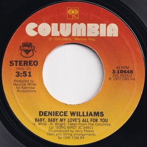 Deniece Williams - Baby, Baby My Love's All For You / Be Good To Me (7 inch Record / Used)