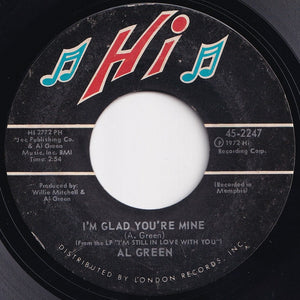 Al Green - Here I Am (Come And Take Me) / I'm Glad You're Mine (7 inch Record / Used)