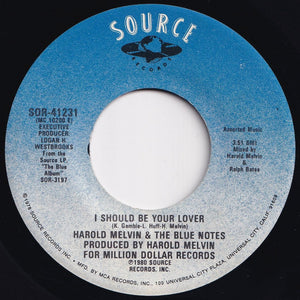 Harold Melvin And The Blue Notes - I Should Be Your Lover / (Rated X Not For Air Play)  (7 inch Record / Used)