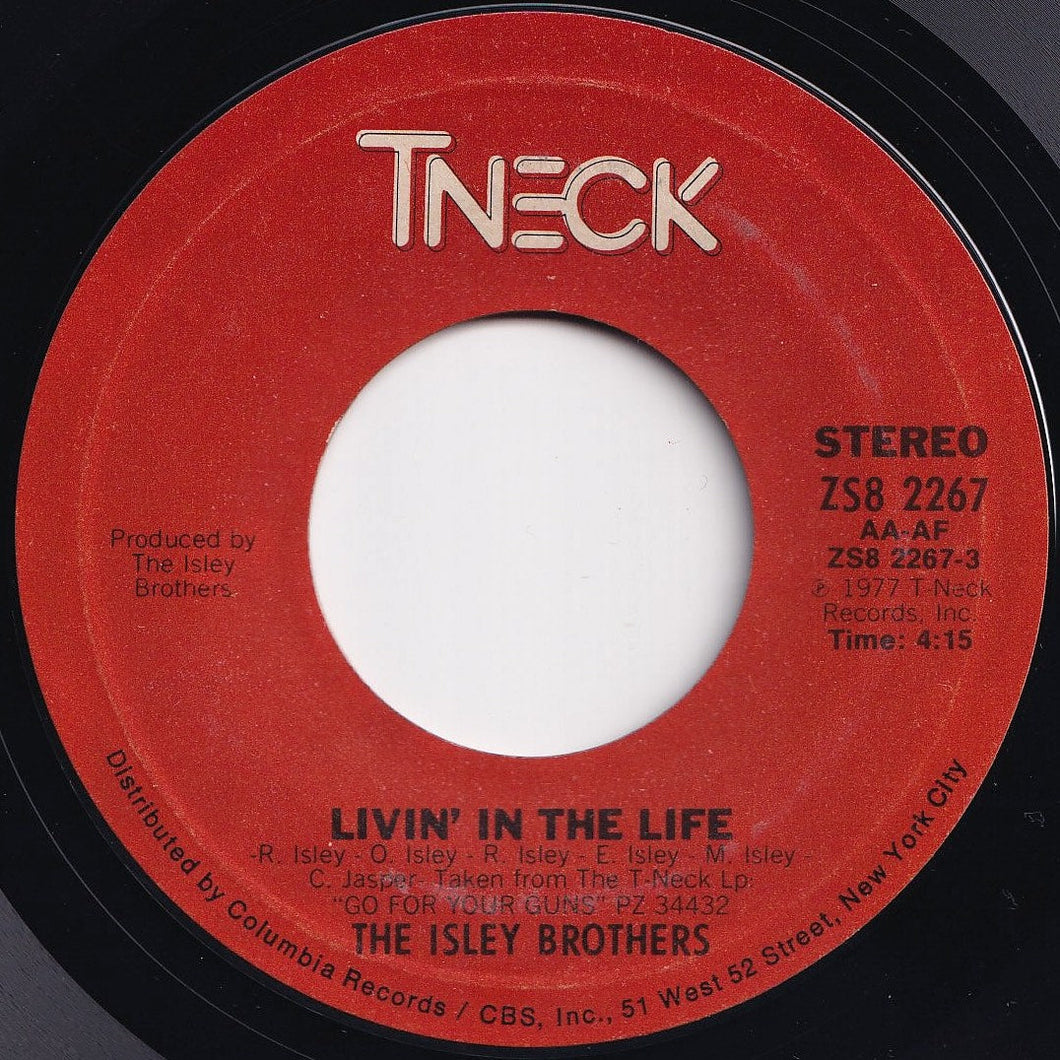 Isley Brothers - Livin' In The Life / Go For Your Guns (7 inch Record / Used)