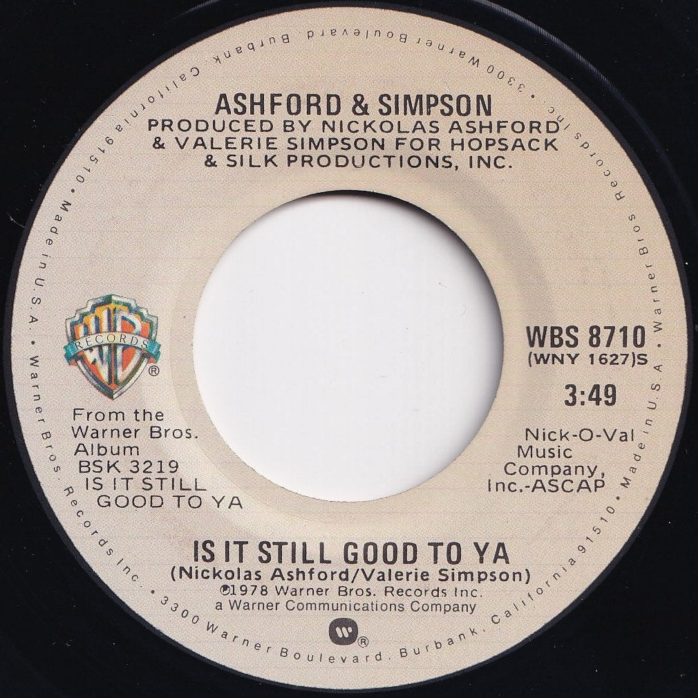 Ashford & Simpson - Is It Still Good To Ya / As Long As It Holds You (7 inch Record / Used)