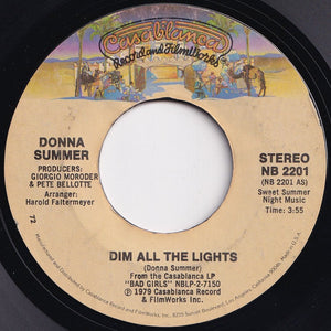 Donna Summer - Dim All The Lights / There Will Always Be A You (7 inch Record / Used)