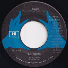 Load image into Gallery viewer, Al Green - Belle / Chariots Of Fire (7 inch Record / Used)
