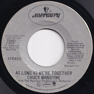 Chuck Mangione - As Long As We're Together / Legend Of The One-Eyed Sailor (7 inch Record / Used)